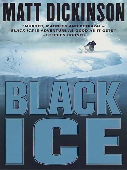 Title details for Black Ice by Matt Dickinson - Wait list